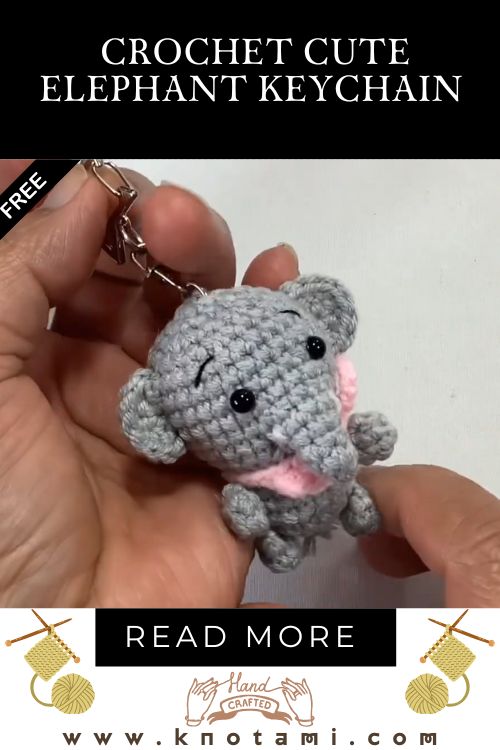 Crochet Cute Elephant Keychain Easy Amigurumi Animal Pattern