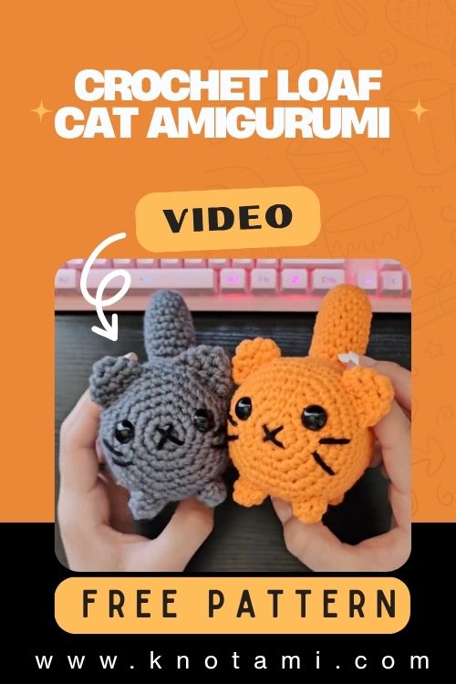 DIY Crochet Loaf Cat | Adorable Amigurumi Pattern for Beginners