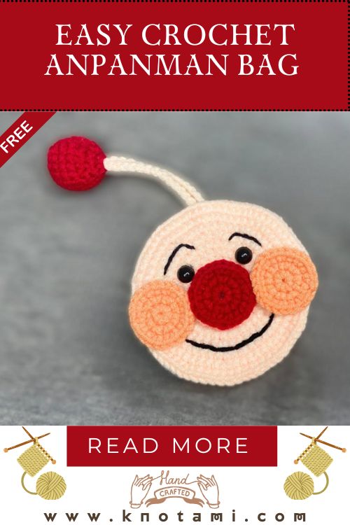 Easy Crochet Anpanman Bag Fun Japanese Amigurumi Pattern
