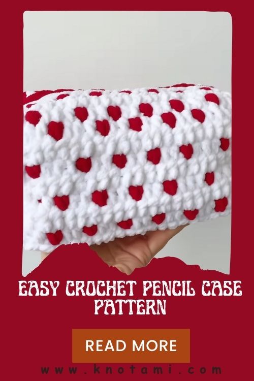 Easy Crochet Pencil Case Pattern – Cute Amigurumi Stationery Holder