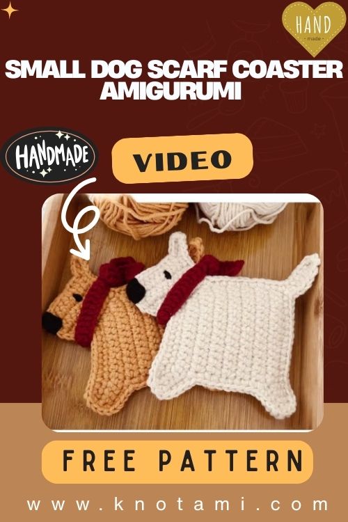 DIY Crochet Cute Small Dog Scarf Coaster Amigurumi Pattern