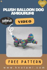 DIY Crochet Plush Balloon Dog Amigurumi Pattern