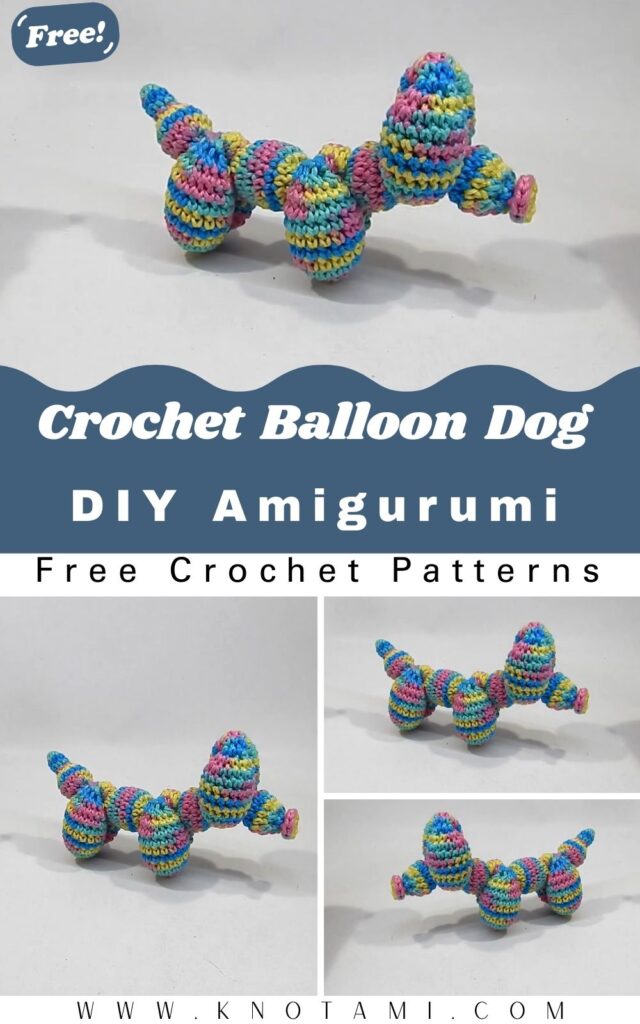 DIY Crochet Plush Balloon Dog Amigurumi Pattern