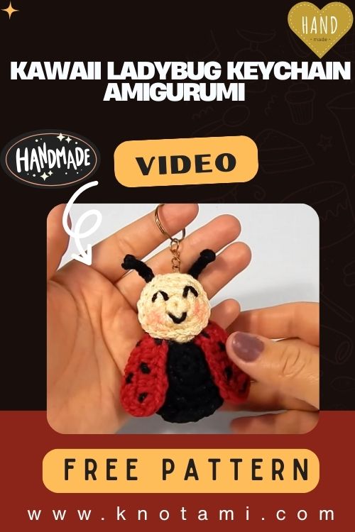 Easy Crochet Kawaii Ladybug Keychain Amigurumi Pattern
