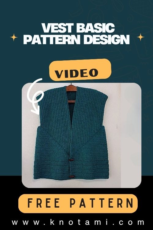Easy Crochet Vest Basic Pattern Design for Everyday Wear