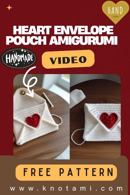 Cute Crochet Heart Envelope Pouch Amigurumi Pattern